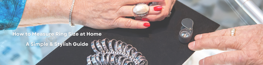 How to Measure Ring Size at Home – A Simple & Stylish Guide