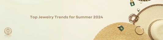 Top Jewelry Trends for Summer 2024